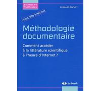 Méthodologie documentaire: Comment accéder à la littérature scientifique à l'heure d'Internet ?