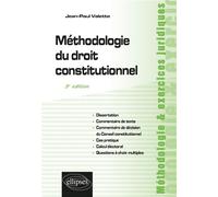 Méthodologie du droit constitutionnel - Jean-Paul Valette - Ellipses - broché - Etude