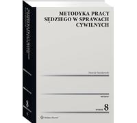 Méthodologie du travail judiciaire en matière civile - Henryk Pietrzkowski (Recht auf Polnisch)
