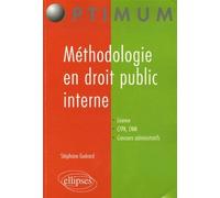 Méthodologie en droit public interne - Stéphane Guérard - Ellipses - broché - Etude