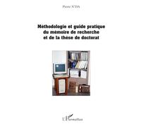Méthodologie et guide pratique du mémoire de recherche et de – L'Harmattan