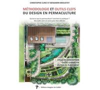 Méthodologie et outils clefs du design en permaculture