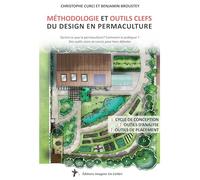 Méthodologie et outils clefs du design en permaculture