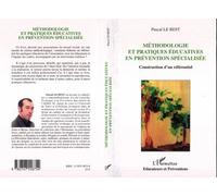 Méthodologie et pratiques éducatives en prévention spécialisée Construction d'un référentiel - Pascal Le Rest - L'harmattan - broché - Etude