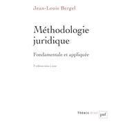 Méthodologie juridique: Fondamentale et appliquée