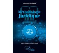 Djibril Magassouba – Méthodologie juridique – Préface Sékou Maouloud Koïta – Broché