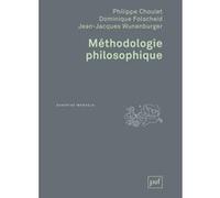 Méthodologie philosophique Dominique Folscheid (Auteur), Jean-Jacques Wunenburger (Auteur), Philippe Choulet (Auteur)