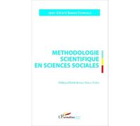 Méthodologie Scientifique En Sciences Sociales - Un Regard Sur Les Procédés De La Recherche