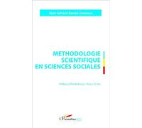 Méthodologie scientifique en sciences sociales Un regard sur les procédés de la recherche - Jean-Gérard Baende Ekungola - L'harmattan - broché - Essai