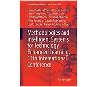 Methodologies And Intelligent Systems For Technology Enhanced Learning, 11th International Conference