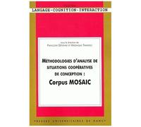 Méthodologies D'analyse De Situations Coopératives De Conception : Corpus Mosaic
