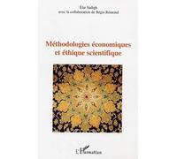 Méthodologies économiques et éthique scientifique - Elie Sadigh - L'harmattan - broché - Etude