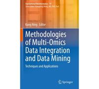 Methodologies Of Multi-Omics Data Integration And Data Mining