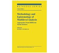 Methodology And Epistemology Of Multilevel Analysis