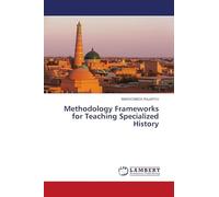 Methodology Frameworks for Teaching Specialized History