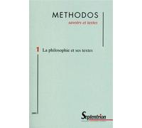 Methodos, n°1/2001 : La philosophie et ses textes Tome 1 - PU Septentrion - Presses Universitaires Du Septen-Trion - broché - Revue