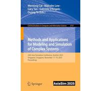 Methods and Applications for Modeling and Simulation of Complex Systems: 24th Asia Simulation Conference, AsiaSim 2025, Singapore, Singapore, November 17-19, 2025, Proceedings