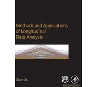 Methods And Applications Of Longitudinal Data Analysis