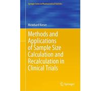 Methods And Applications Of Sample Size Calculation And Recalculation In Clinical Trials