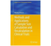 Methods And Applications Of Sample Size Calculation And Recalculation In Clinical Trials