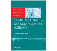 Methods And Applications Of Statistics In Business, Finance, And Management Science