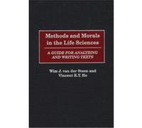 Methods and Morals in the Life Sciences Constance Tibbs Hobson, Vincent K. Y. Ho, Wim J. Van Der Steen (Auteur)