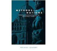 Methods and Nations, Global Horizons Michael Shapiro (Auteur)
