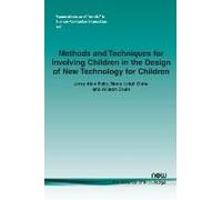 Methods And Techniques For Involving Children In The Design Of New Technology For Children