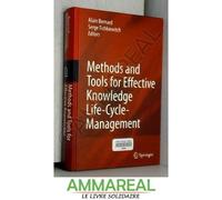Methods And Tools For Effective Knowledge Life-Cycle-Management