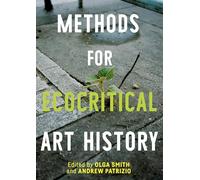 Methods for Ecocritical Art History