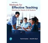Methods for Effective Teaching Meeting the Needs of All Students by Paul Burden & David Byrd Paul Burden David Byrd (Auteur)