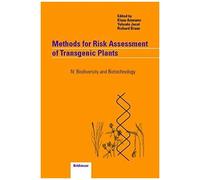 Methods For Risk Assessment Of Transgenic Plants