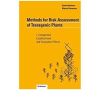 Methods For Risk Assessment Of Transgenic Plants