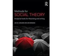 Methods for Social Theory: Analytical tools for theorizing and writing - [Version Originale] Inconnu (Auteur)