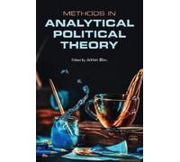 Methods In Analytical Political Theory