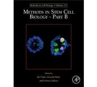 Methods in Stem Cell Biology Part B Methods in Stem Cell Biology Part B (Auteur)