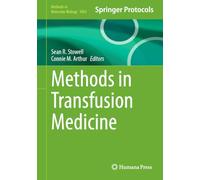 Methods in Transfusion Medicine