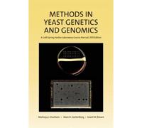 Methods In Yeast Genetics And Genomics