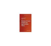 Methods Of Fourier Analysis And Approximation Theory
