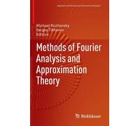 Methods Of Fourier Analysis And Approximation Theory