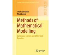 Methods Of Mathematical Modelling - Continuous Systems And Differential Equations