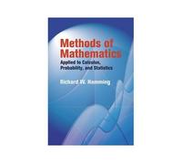 Methods Of Mathematics Applied To Calculus, Probability, And Statistics