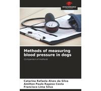 Methods of measuring blood pressure in dogs: Comparison of methods