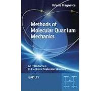 Methods Of Molecular Quantum Mechanics