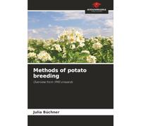 Methods of potato breeding: Overview from 1990 onwards