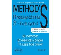 Méthod's Physique-Chimie 3e - 58 Méthodes, 82 Exercices Corrigés