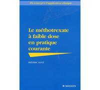 Méthotrexate à faible dose en pratique courante: Du concept à l'application clinique