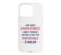 Métier Animatrice Qui déchire Super Animatrice Coque pour iPhone 15 Pro Max