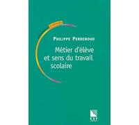 METIER D ELEVE ET SENS DU TRAVAIL SCOLAIRE