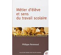 Métier d'élève et sens du travail scolaire